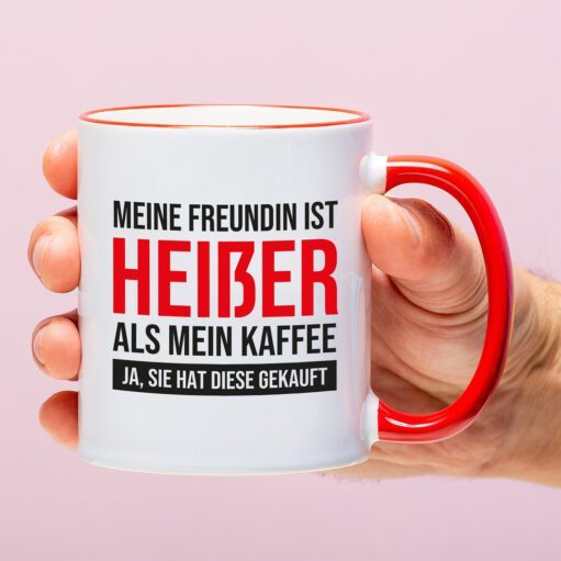 Tasse Meine Freundin ist heißer als mein Kaffee