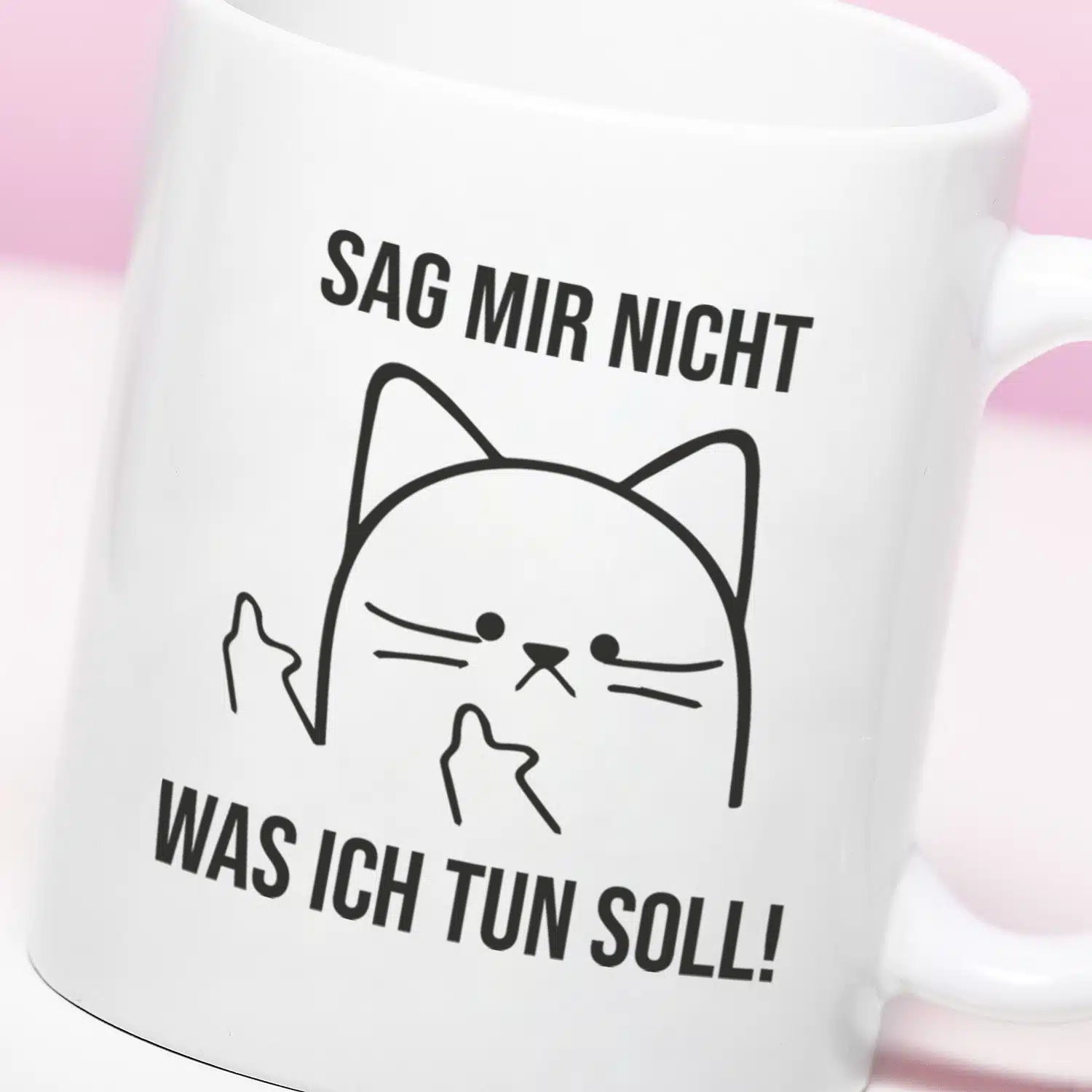 Tasse Sag mir nicht, was ich tun soll