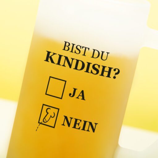 Bierkrug Bist du kindisch