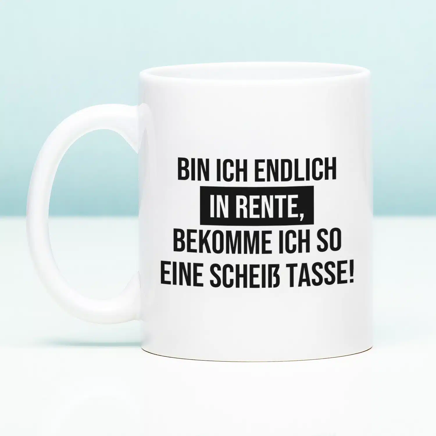 Tasse Bin ich endlich in Rente