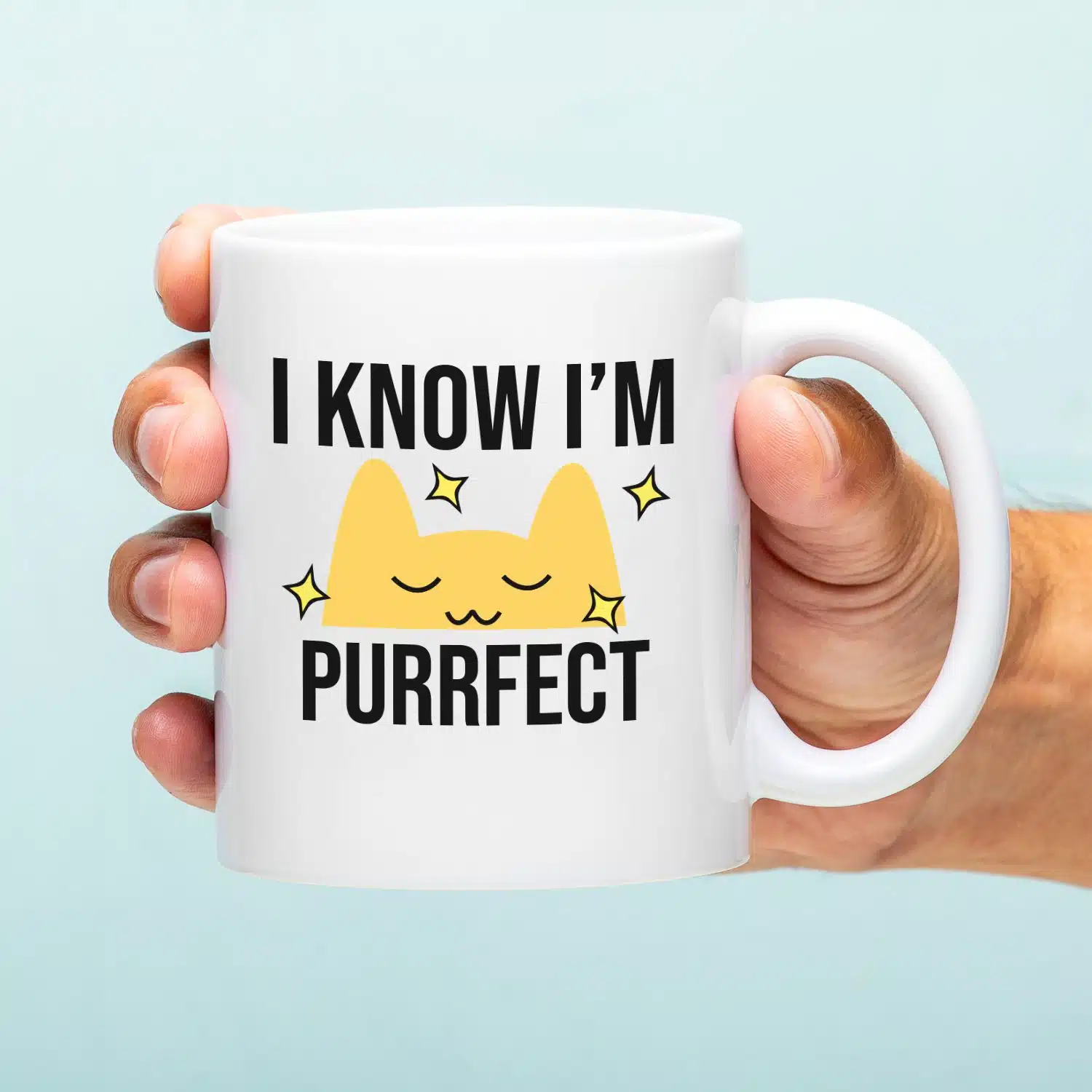 Tasse I Know I’m Purrfect