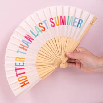 Hotter Than Last Summer Fächer aus Holz