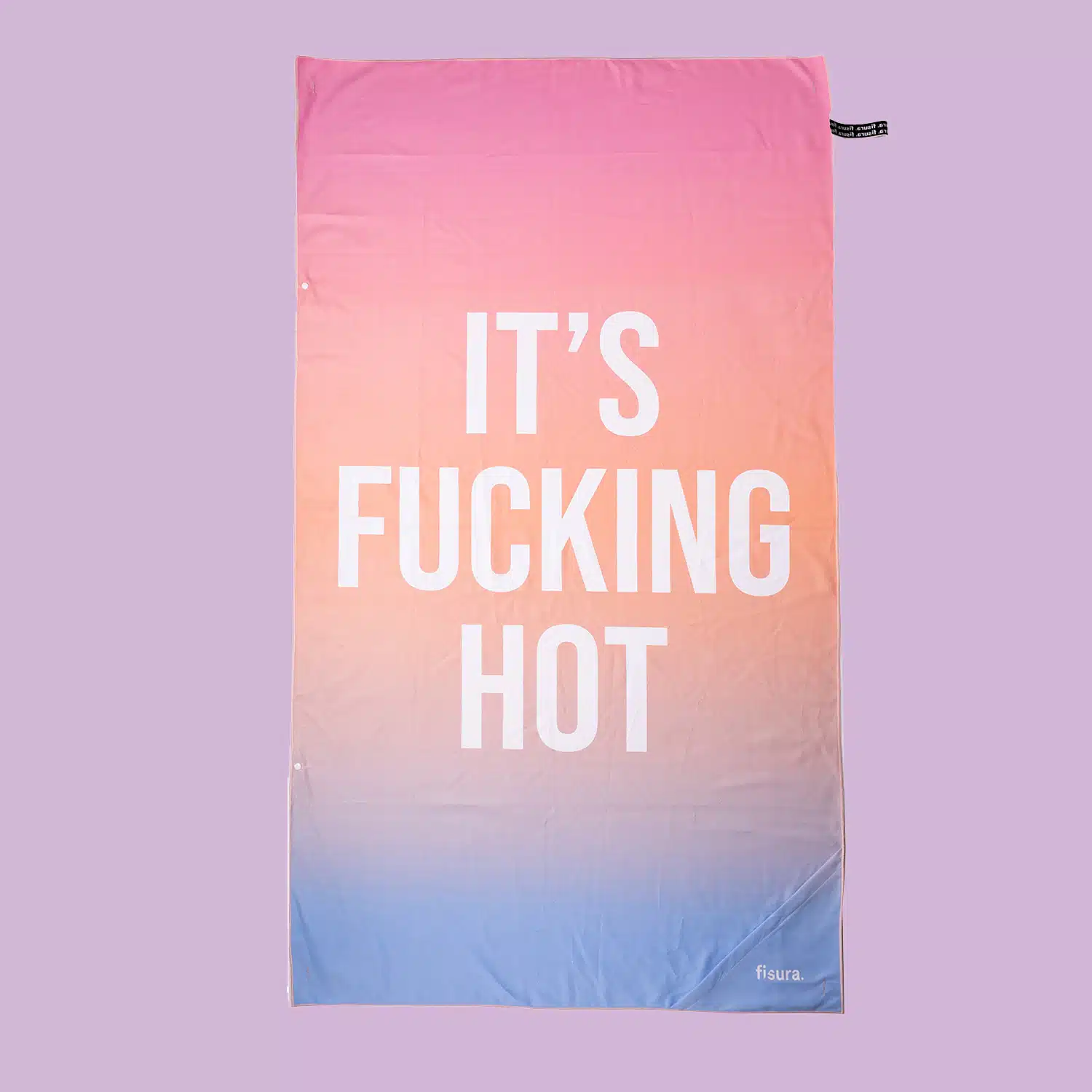 It's Fucking Hot Strandtuch