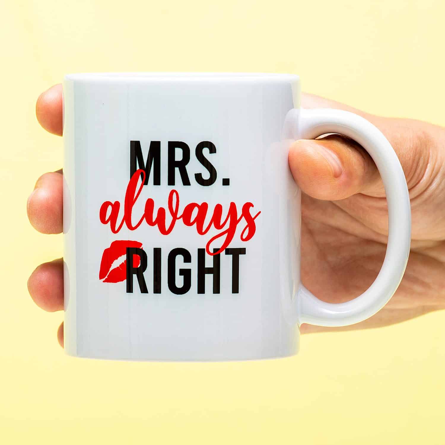 Tasse Mrs Always Right