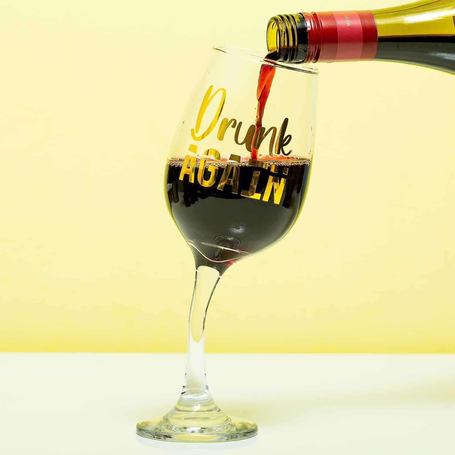 Drunk Again schiefes Weinglas