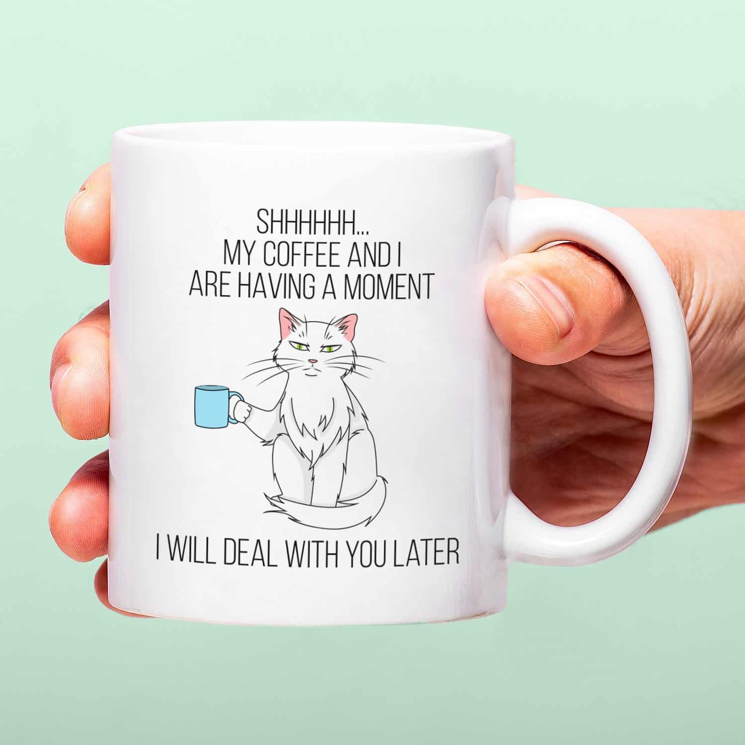 Tasse My Coffee And I