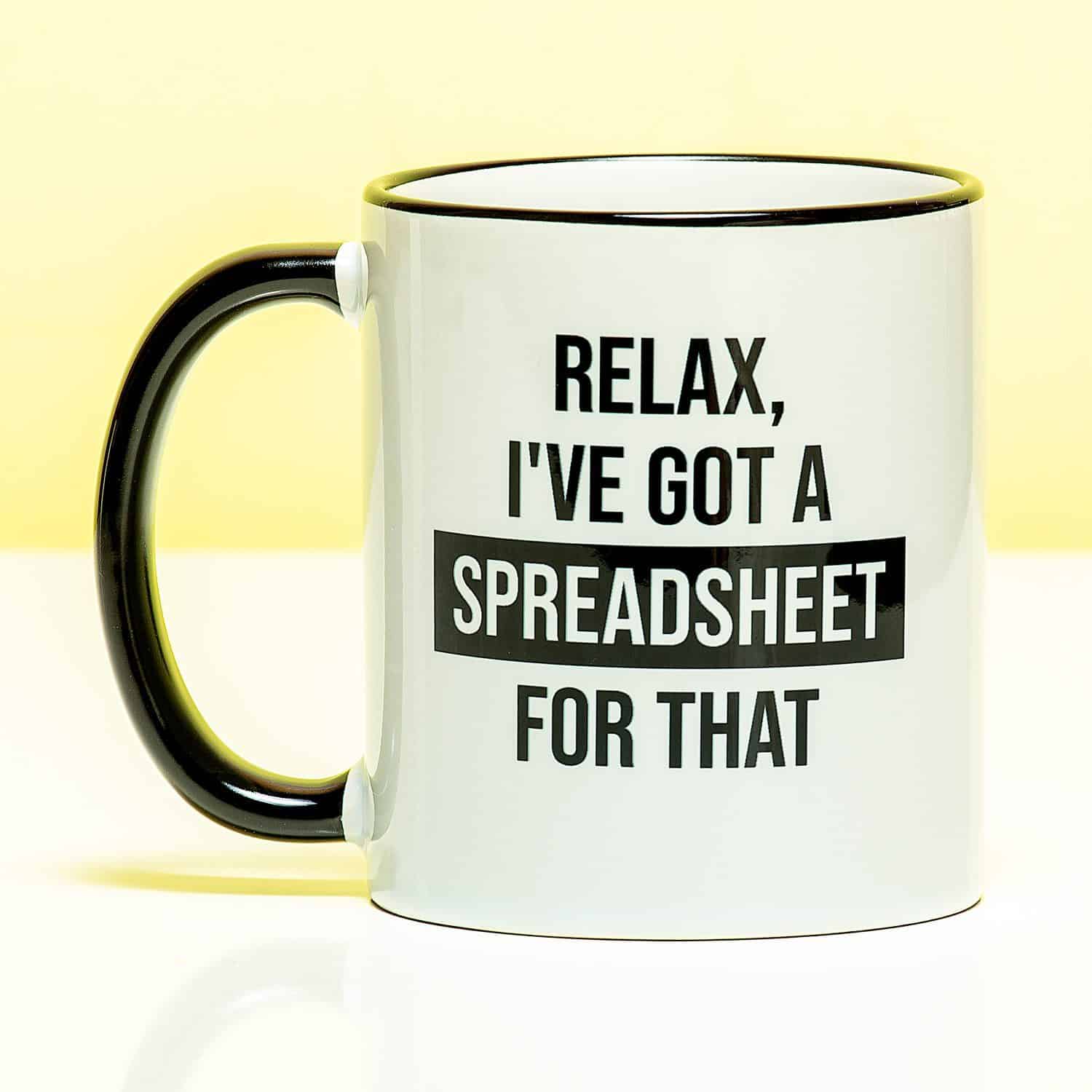 Tasse "I've got a spreadsheet for that"