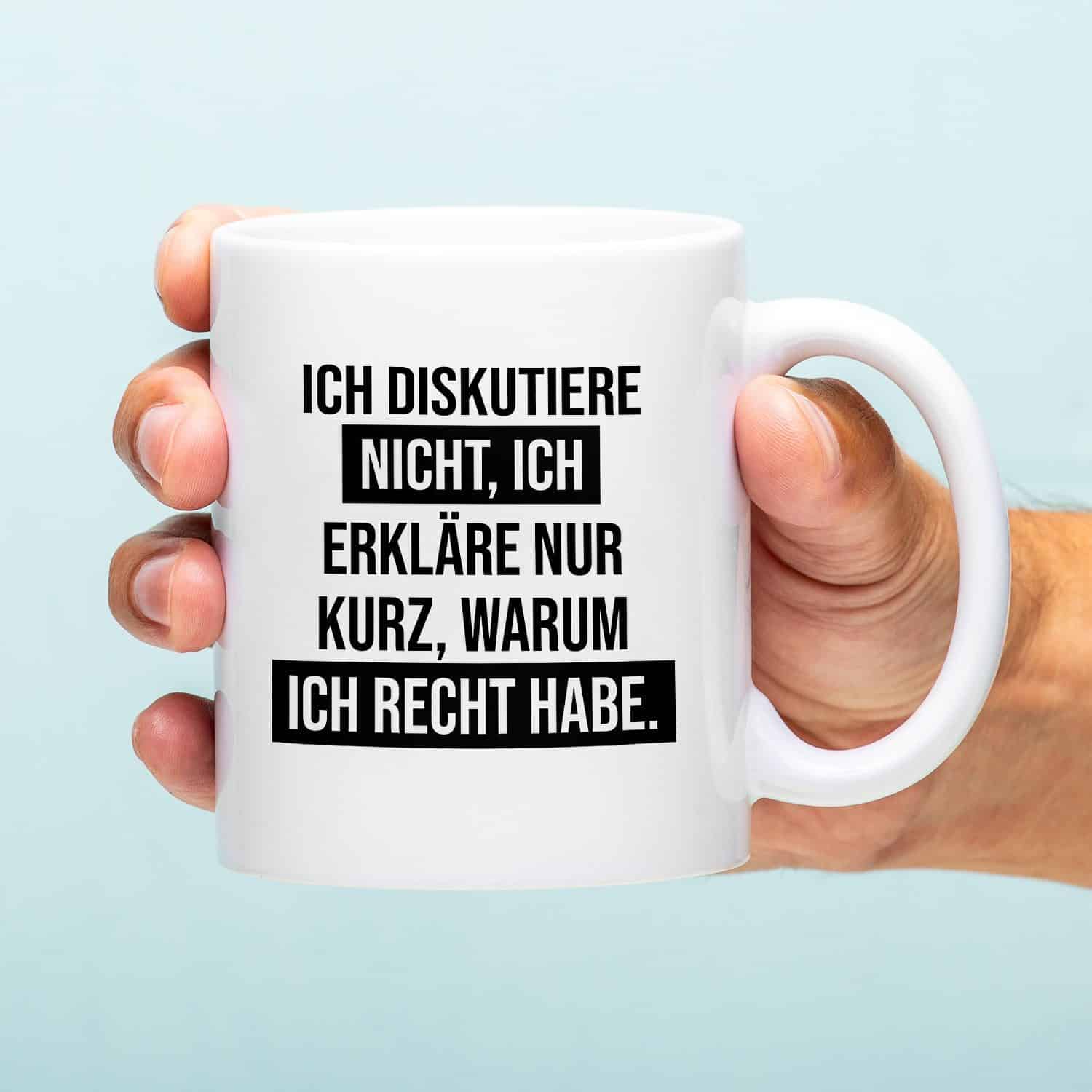 Tasse Ich diskutiere nicht
