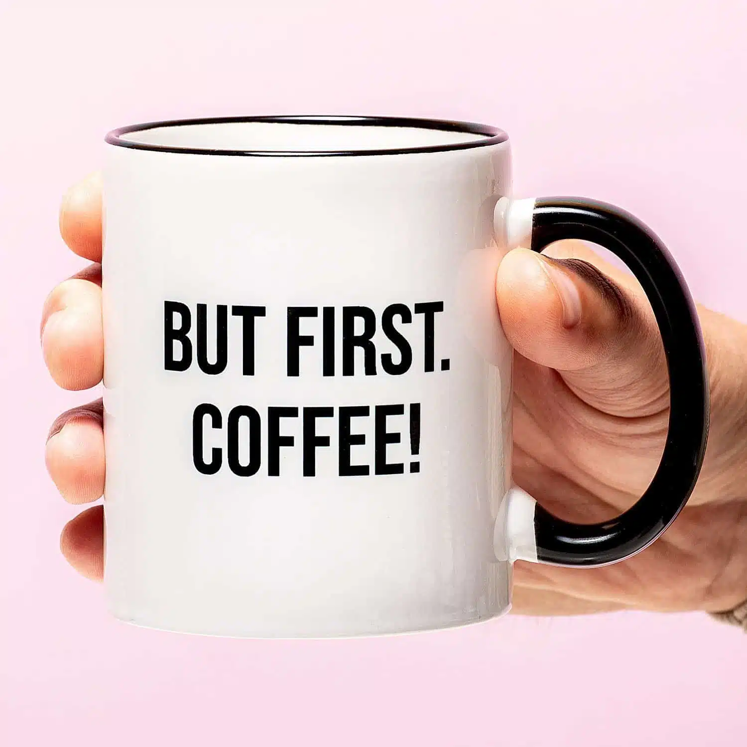 Tasse But First Coffee