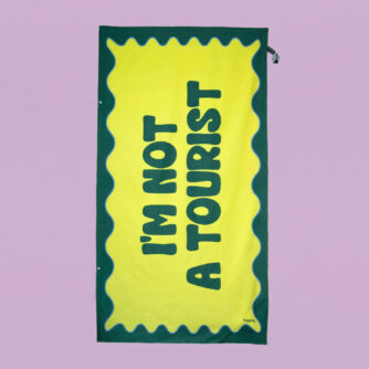 I'm Not a Tourist strandlaken